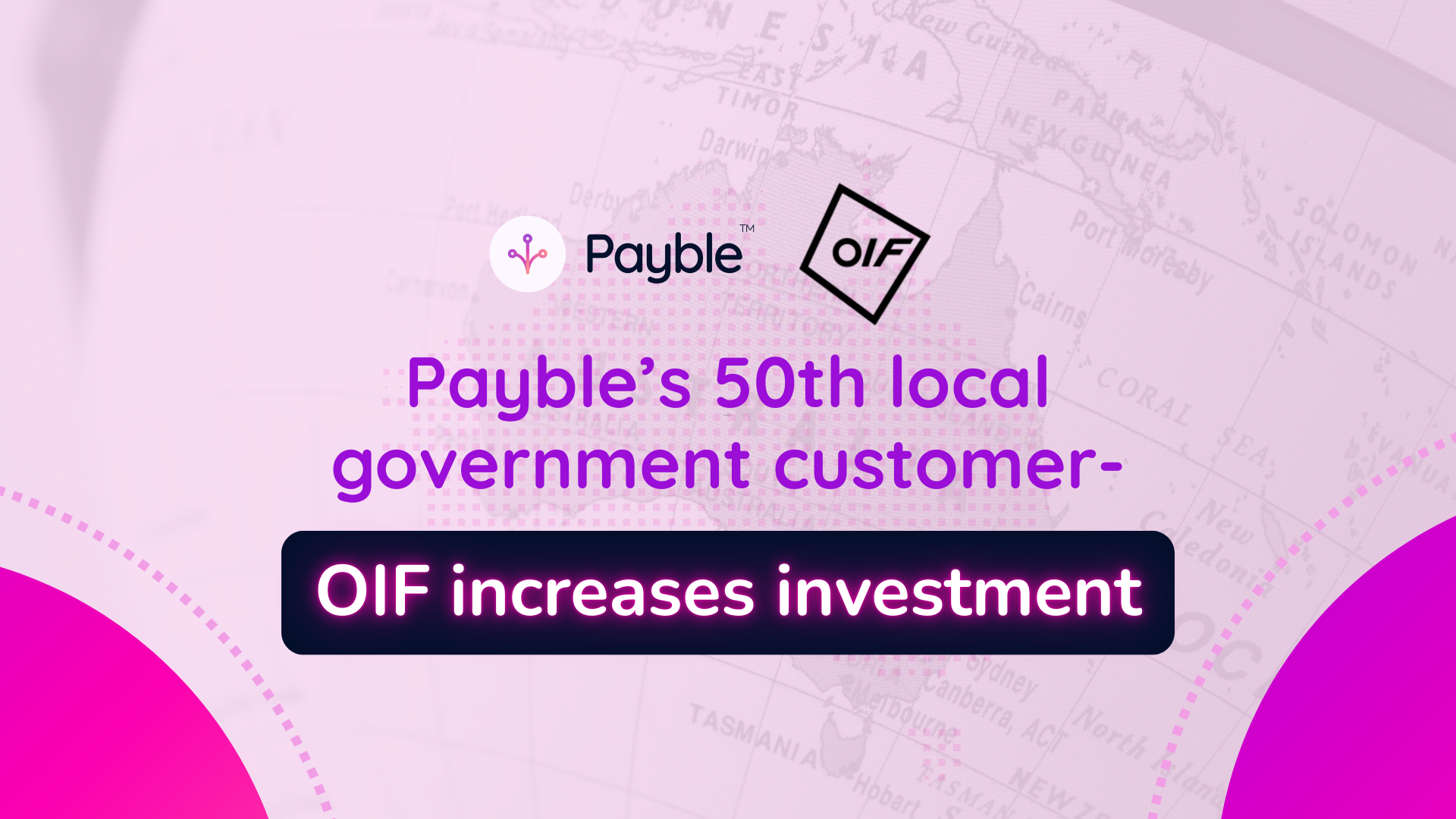 Payble S 50th Local Government Customer Oif Increases Investment